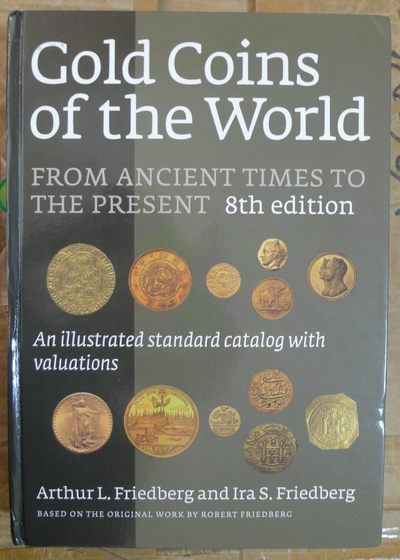 世界钱币章牌书籍专场拍卖第77期 - 世界金币标准目录 从古代到现代  766页厚