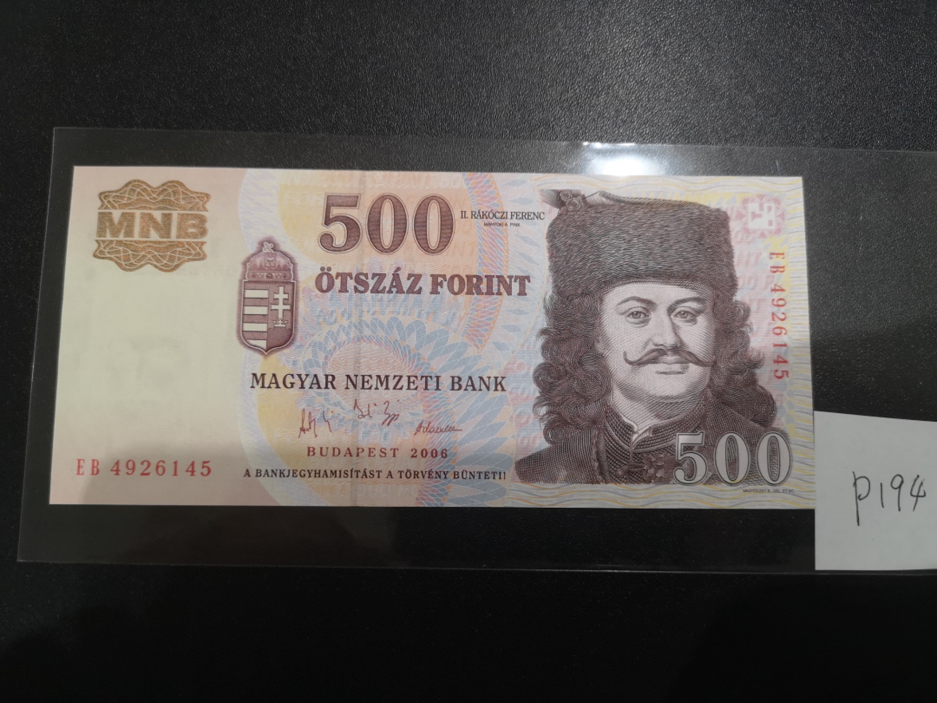 《外钞收藏家》第二百一十一期（欧洲四国精品专场） 匈牙利2006年500 福林	P-194	反抗苏联入侵50周年纪念钞 全新UNC