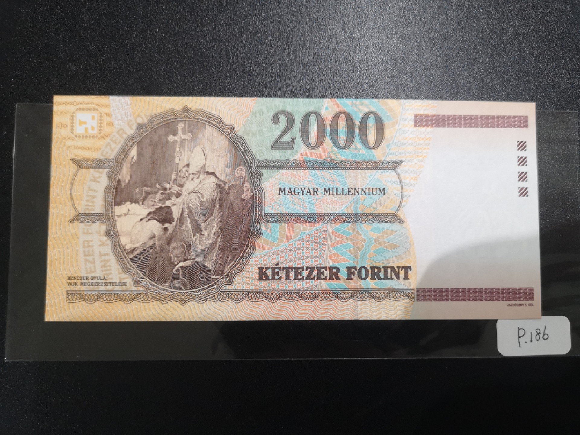 《外钞收藏家》第二百一十一期（欧洲四国精品专场） 匈牙利2000年2000 福林	P-186	千年匈牙利纪念钞 全新UNC