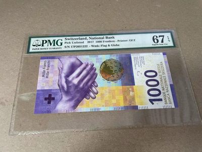 【Blue Auction】✨世界纸币精拍第242期——莫总专场VI - 【222豹子号无47】瑞士 2017年1000法郎 PMG67EPQ 
