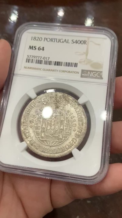 《竞宝斋》第111场-周日，周一 ，2场连拍（全场包邮） NGC-MS64 1820年葡萄牙若昂五世400Reis银币 葡萄牙本土的最大银币，热门葡系地球，上涨品种