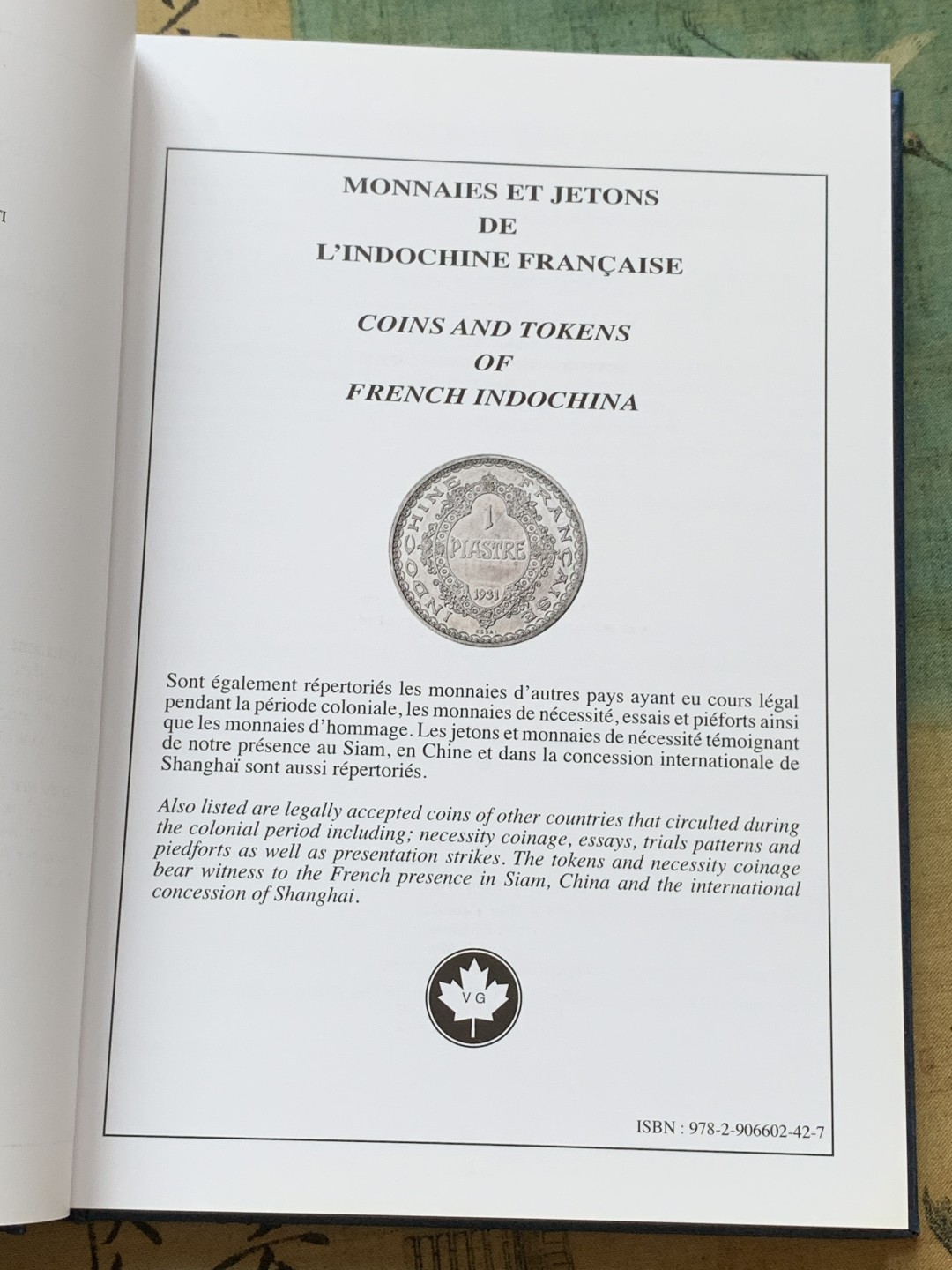《竞宝斋》第112场-周日，周一 ，2场连拍（全场包邮） 刚拆封未使用《法属印支硬币和代用币》目录 包含东南亚地区 各国法国占领期发行货币，坐洋，大小富，鹿头都在其中，图片清晰详尽，值得收藏