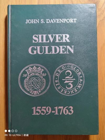 【德藏】世界币章目录书籍专场拍卖 - 达文波特 古尔盾银币目录 1559-1763年