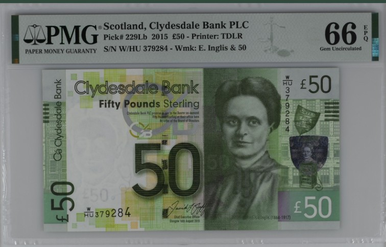 收藏联盟Quantum Auction 第206期拍卖 苏格兰克莱斯戴尔银行2015年50镑 PMG66 苏格兰杰出的女医生，政治家和女性选举权维护者 艾尔西 