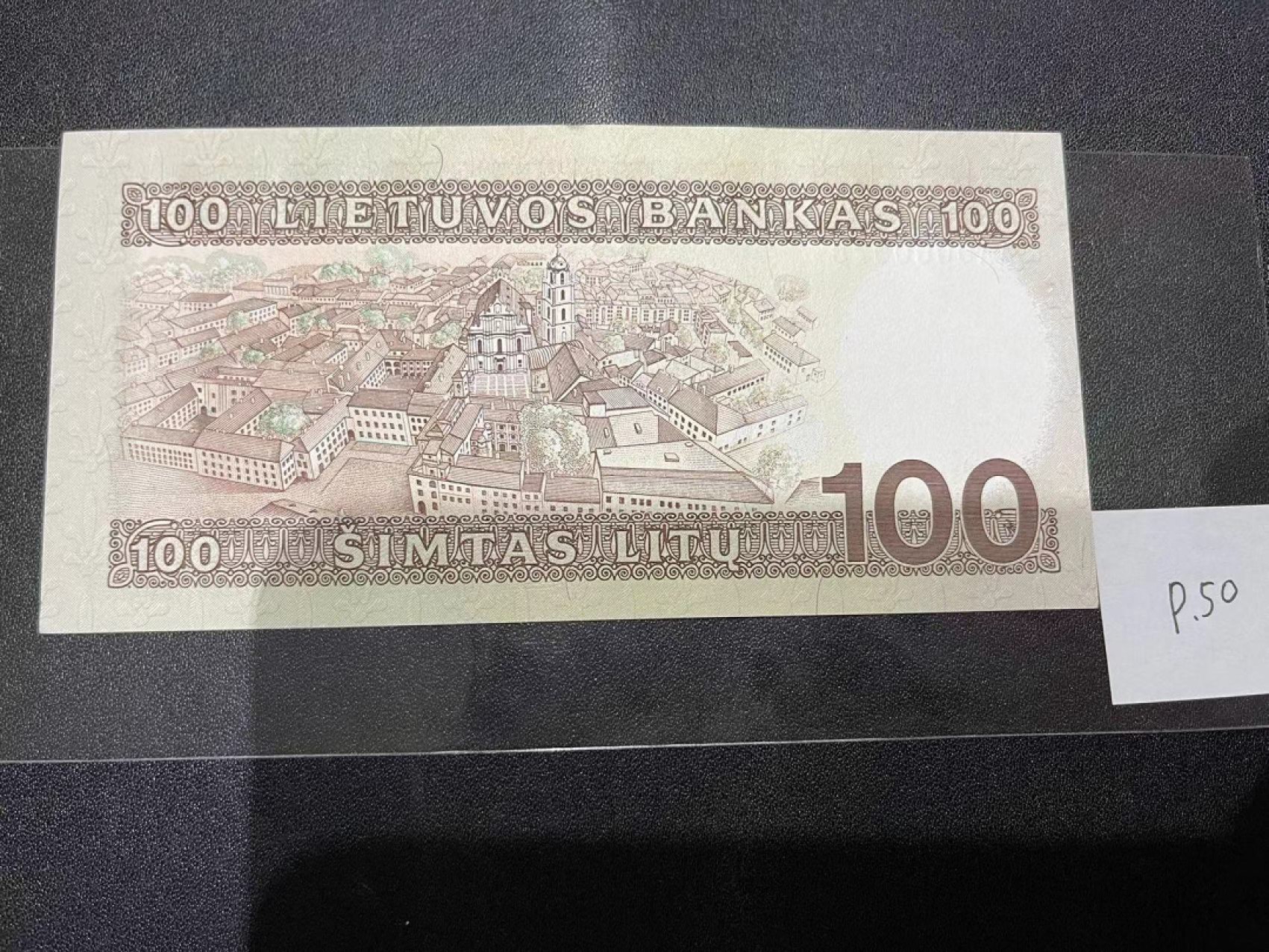《外钞收藏家》第二百一十八期（波罗的海三国） 立陶宛1991年100立特，AA78号券	P50  全新UNC