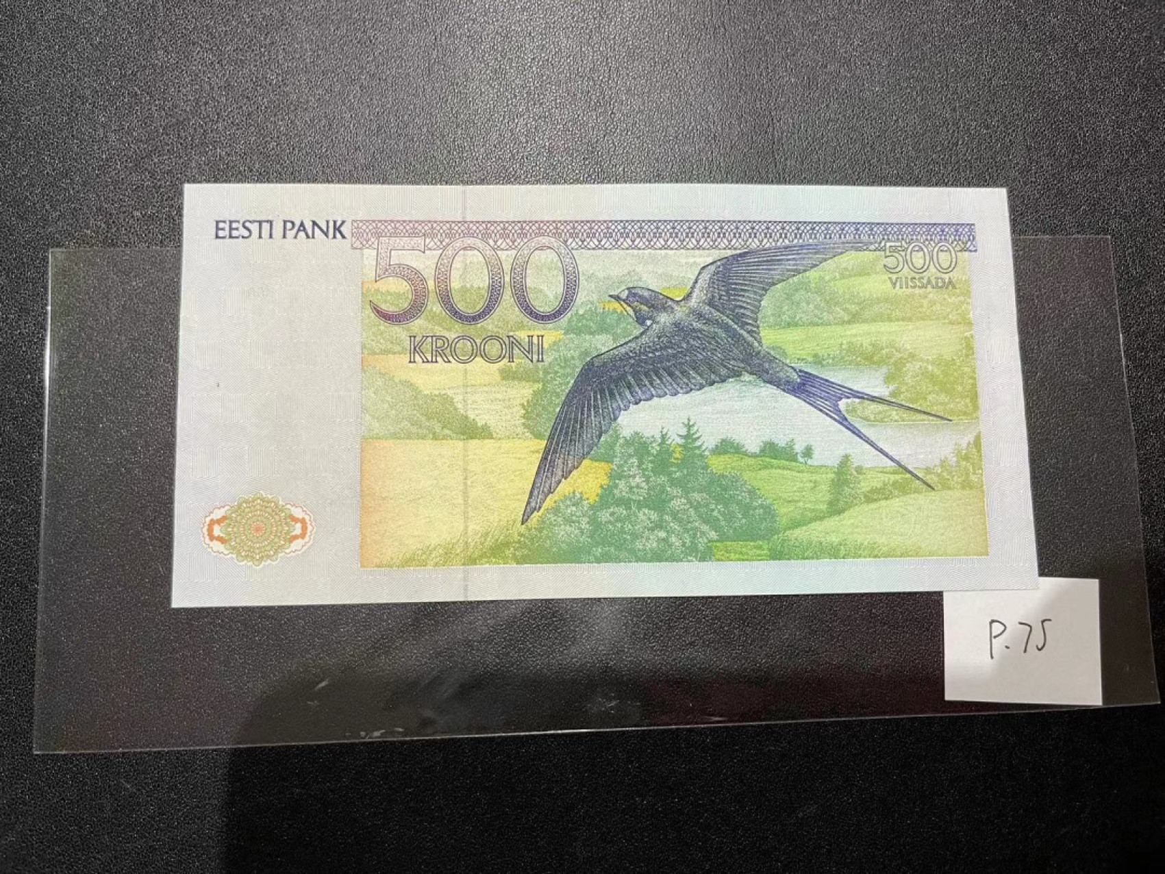 《外钞收藏家》第二百一十八期（波罗的海三国） 爱沙尼亚1991年第一套纸币500克朗，AA845号券	P75  全新UNC