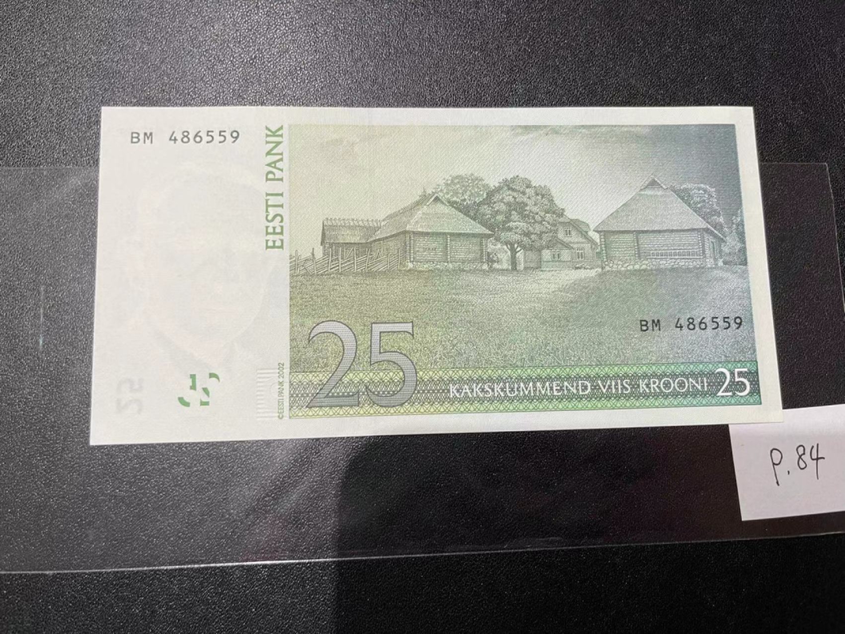 《外钞收藏家》第二百一十八期（波罗的海三国） 爱沙尼亚2002年防伪升级版25克朗	P84  全新UNC