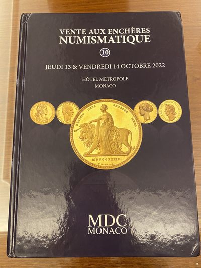 万国钱币拍卖第002期（全场免佣金） - 摩纳哥MDC 22年10月拍卖图录 共448页，书籍较重，注意邮费到付问题