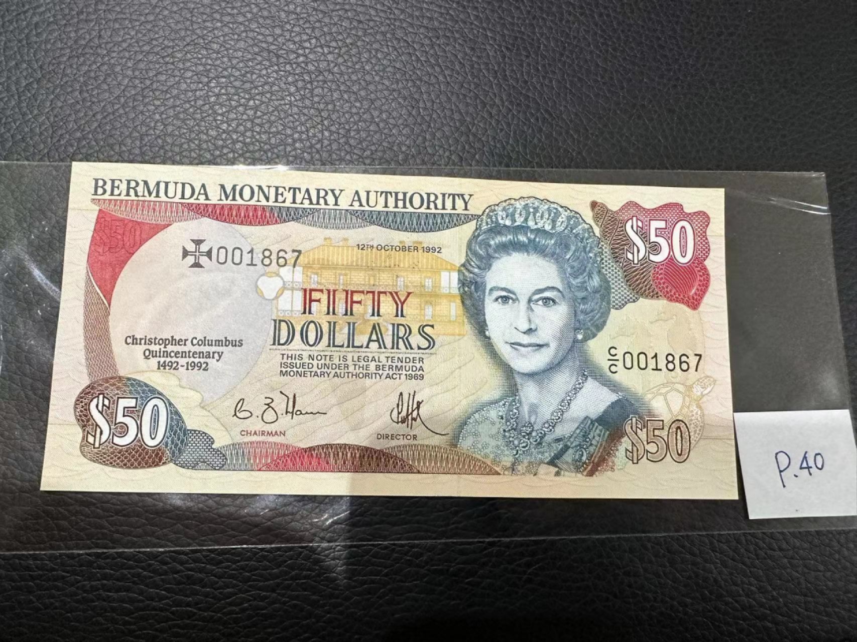 《外钞收藏家》第二百三十期英国女王专场（百慕大与东加勒比）   百慕大1992年50元纪念钞，1867号券	P40    全新UNC