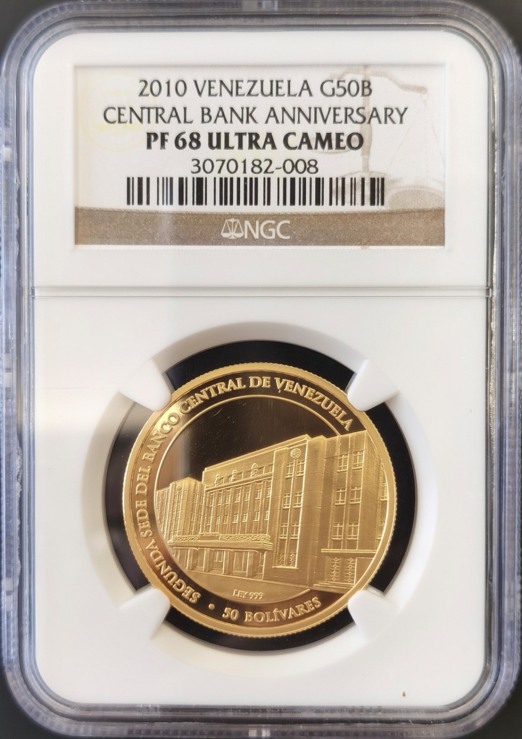 博洋堂“大航海之辉”世界钱币精品专场暨第012期（全场包邮） NGC PF68UC 委内瑞拉2010年中央银行70周年 50玻利瓦尔 1盎司精制金币 少见 南美普遍看涨