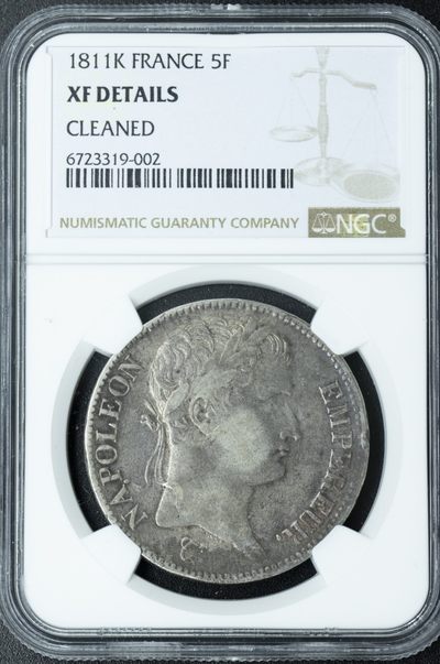 火彩社世界钱币纸钞专题拍卖 无底0佣金 NGC PCGS 法德意瑞评级币 老银币 旧纸钞 - NGC XF Details 法国 1811-K 拿破仑一世 5法郎银币