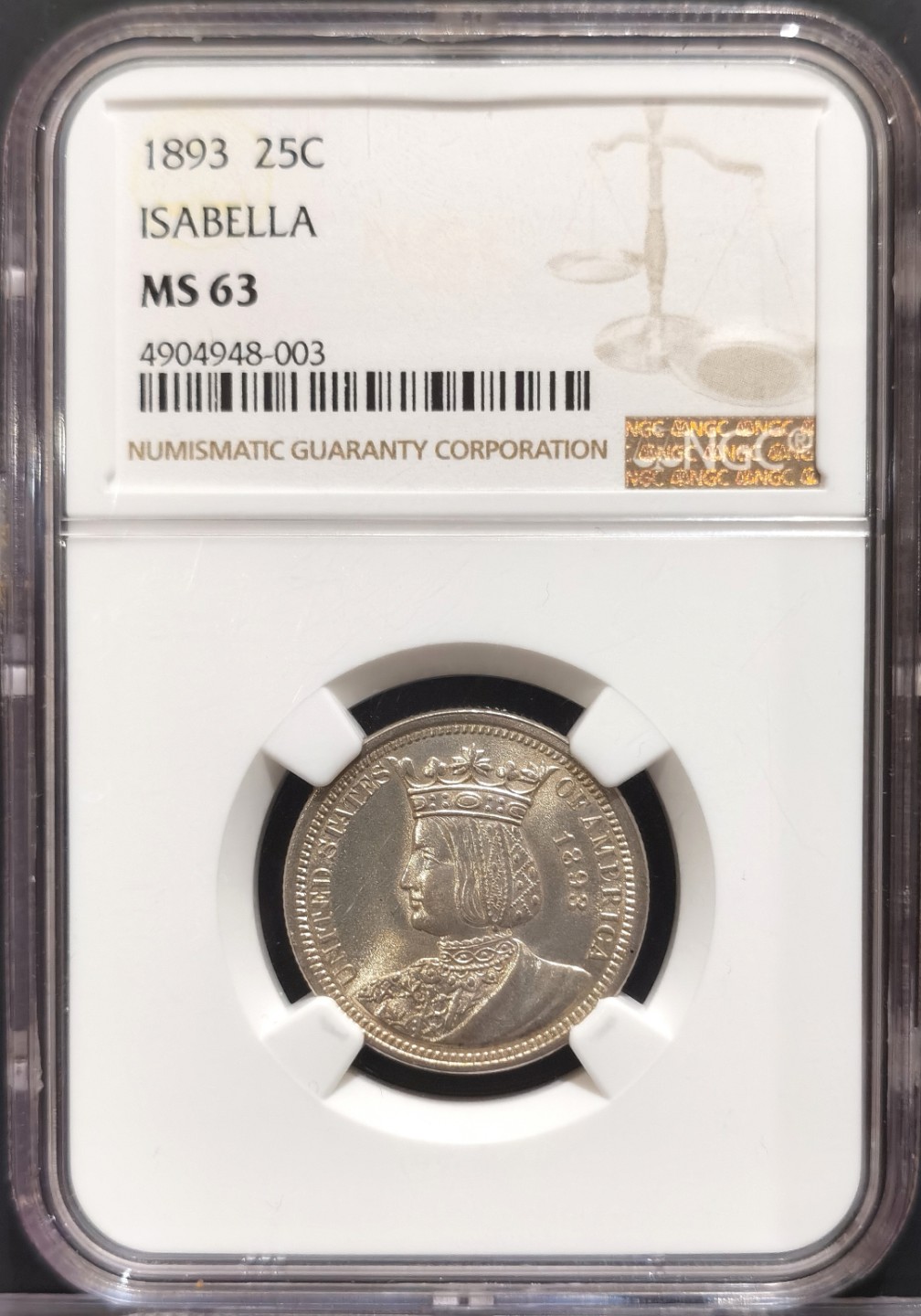 博洋堂世界钱币拍卖第016期（全场包邮） NGC MS63 美国1893年伊莎贝拉25美分 美国发行的所有25美分纪念币中唯一没有进入市场流通的一种 两面淡金彩 非常舒服的一枚