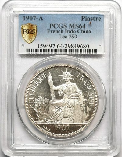 凡希社世界钱币微拍第二百三十二期 - 稀！1907A法属印度支那皮亚斯特大银PCGS-MS64实物类镜面效果强烈！