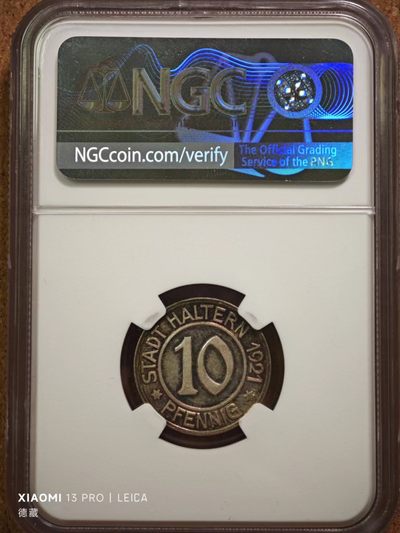 1921年德国德紧哈尔滕10芬尼银样币 NGC MS64 发行量仅15枚！！！