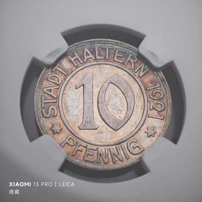 1921年德国德紧哈尔滕10芬尼银样币 NGC MS64 发行量仅15枚！！！