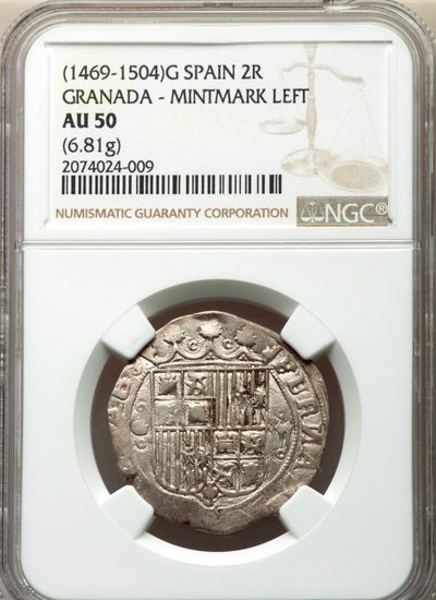 【Blue Auction】✨世界纸币精拍第307期【精】 - 【哥伦布航海资助人 最后收复地格拉纳达少见厂口 唯一冠军分】伊莎贝拉一世&费尔南多双王时期 1469-1504年2R 银币 NGC50 顶级分数 打制币 状态佳 极具历史意义 伊莎贝拉一世收复格拉纳达统一了西班牙 使西班牙成为世界的中心 西班牙的霸权自此而始 