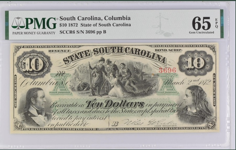 收藏联盟Quantum Auction 第250期拍卖  南卡罗莱纳州1872年10元 PMG65 带签实票 