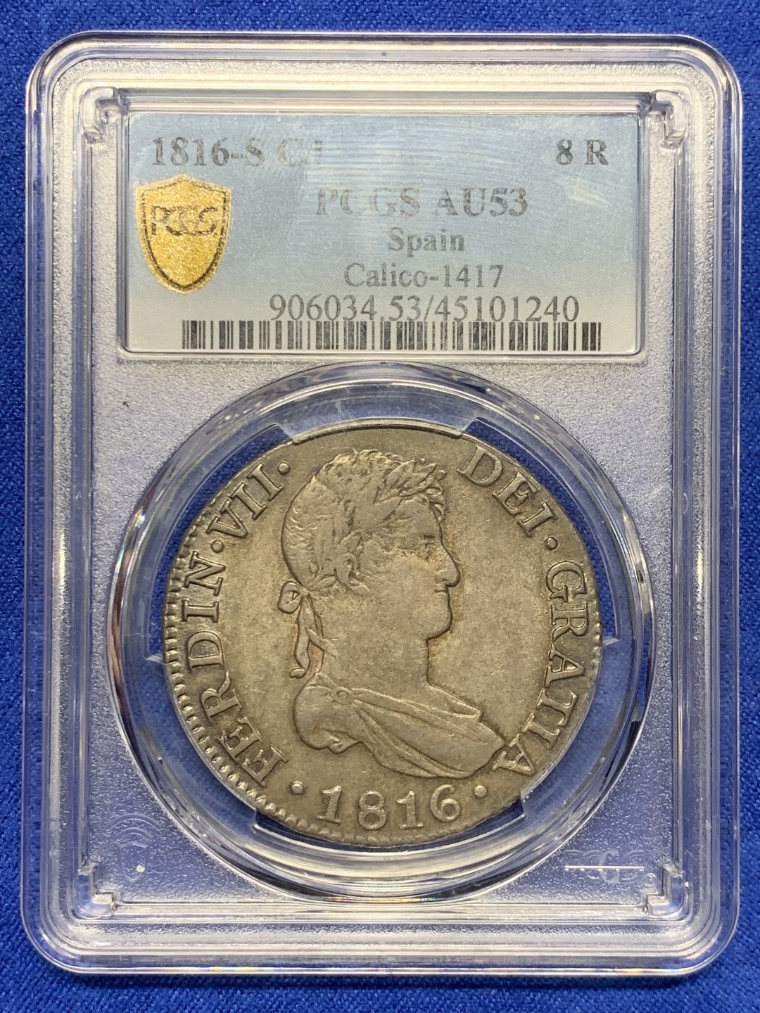 欢迎参加《竞宝斋》五一特拍-第161场-周日，周一 2场 PCGS AU53 西班牙1816  本土8R大银币 稀少厂塞戈维亚 唯一冠军分 版别和厂别都是最为稀少的 HA没有拍过这个版别