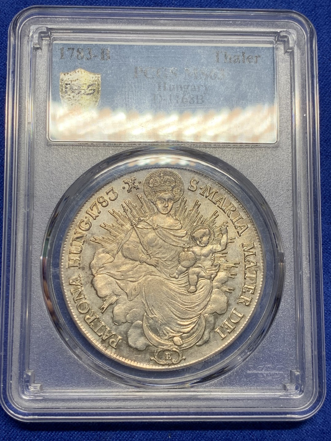 欢迎参加《竞宝斋》五一特拍-第161场-周日，周一 2场 PCGS-MS63 1783年神圣罗马帝国匈牙利圣母抱婴泰勒 热门品种，淡金包浆，全币深打，没有减重痕，极为难得。亚军分，上面只有一个63+