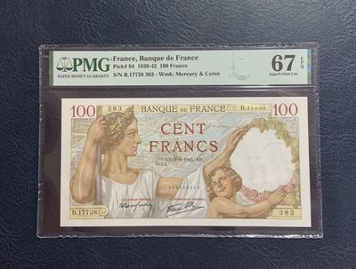 收藏联盟Quantum Auction 第268期拍卖  - 法国1939-42年100法郎 PMG67 全程无4
