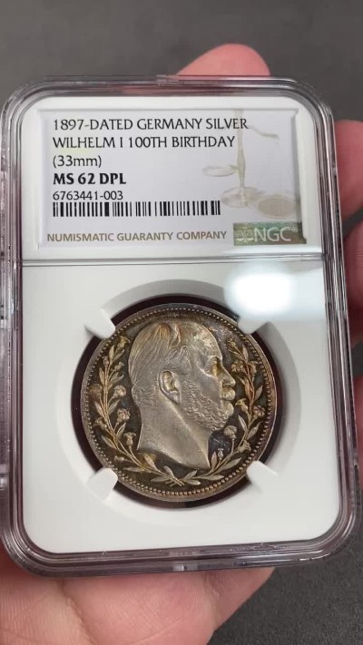 万国钱币拍卖第013期（视频直播专场） NGC MS62DPL 1897年德国威廉一世诞辰100周年纪念银章 通体金彩深度镜面