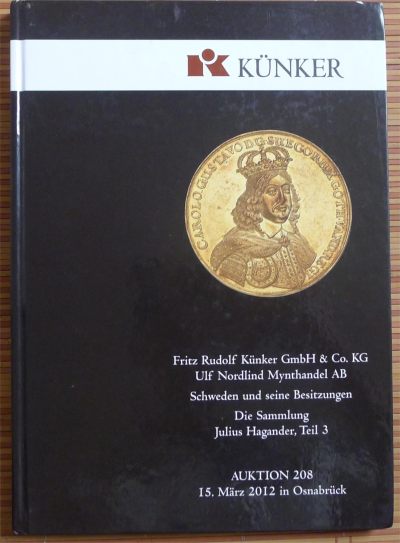 Julius Hagander收藏瑞典历代金银币拍卖目录 - Julius Hagander收藏瑞典历代金银币拍卖目录