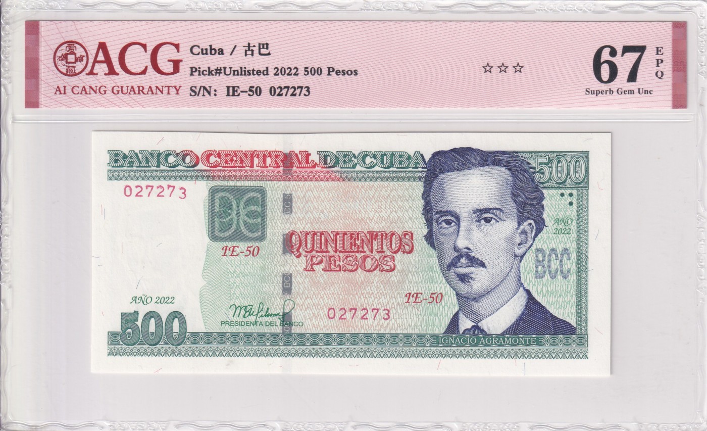 乐淘淘纸币精选 第15期 周五周六连拍第二场 【IE-50 027273】古巴2022年纸币 500比索 ACG67EPQ