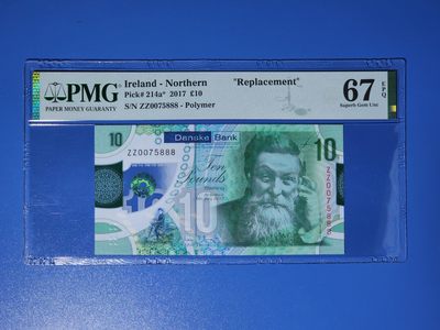港、澳、台、中外钞、流水签、机签、箱包单、靓号专场第28期 - 北爱尔兰2017年10镑塑料钞 丹斯克银行 稀少补号 豹子号 00头 ZZ0075888 PMG67高分一张/如图