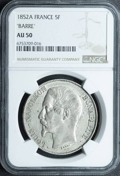  火彩社 世界硬币、纸币专场、NGC & PMG评级币等 - NGC AU50 法国 1852-A 路易·波拿巴 5法郎银币（1852年是法兰西第二共和国的最后一年，此枚是第二共和国的关门币，有历史价值）