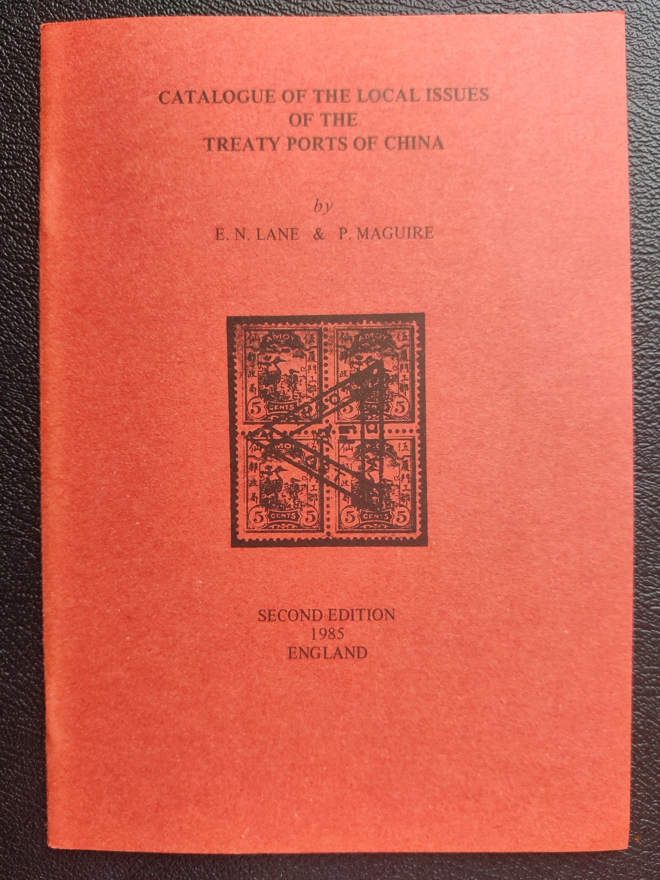 洪涛臻品批发群 精选邮票限时拍卖第三百九十四期  《中国商埠地方邮票目录》1985年英文原版 E.N.LANE的名作
