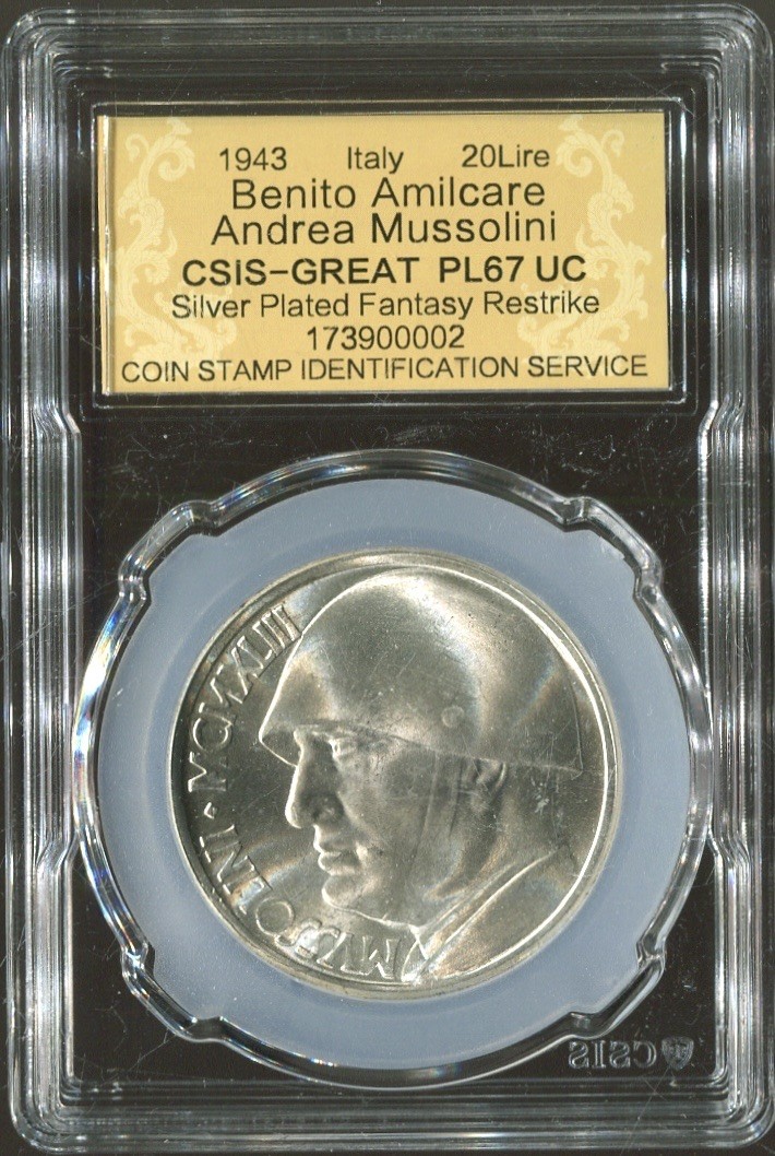 CSIS-GREAT评级精品钱币拍卖第二百一十四期 墨索里尼臆造币  CSIS
