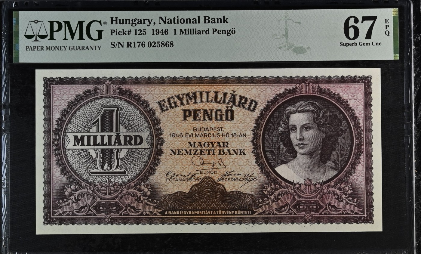 收藏联盟Quantum Auction 第294期拍卖 巴哈马彩背女王珍品 匈牙利1946年 1 Milliard Peng PMG67 号码无347 冠军分