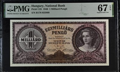 收藏联盟Quantum Auction 第294期拍卖 巴哈马彩背女王珍品 - 匈牙利1946年 1 Milliard Peng PMG67 号码无347 冠军分