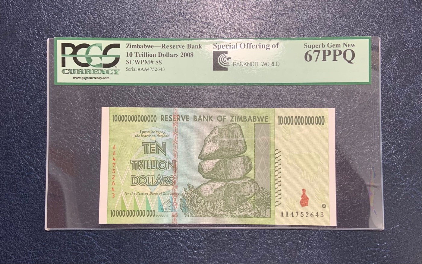 收藏联盟Quantum Auction 第298期拍卖  津巴布韦2008年10万亿元 PCGS67  首发AA冠 世界纸币特殊标