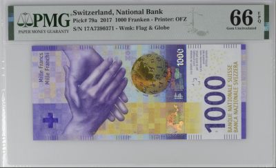 《张总收藏》122期-大美外币 - 瑞士1000法郎 PMG66E 2017年手版 A冠 无4