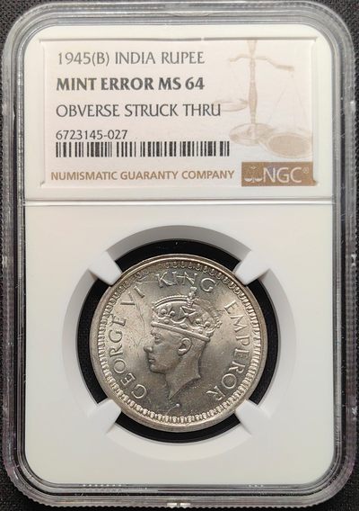 第24期钱币微拍 - NGC MINT ERROR MS64 英属印度 1945年B版 乔治六世 1卢比银币 