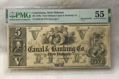 PMG评级 1840年美国新奥尔良中央银行单面版5美元纸币 加大版 PMG55 Canal &Banking co. - PMG评级 1840年美国新奥尔良中央银行单面版5美元纸币 加大版 PMG55 Canal &Banking co.