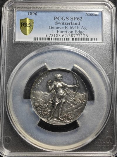 【德藏】世界币章拍卖第52期（全场顺丰包邮） - 1896年 瑞士日内瓦射击节银章 PCGS SP62