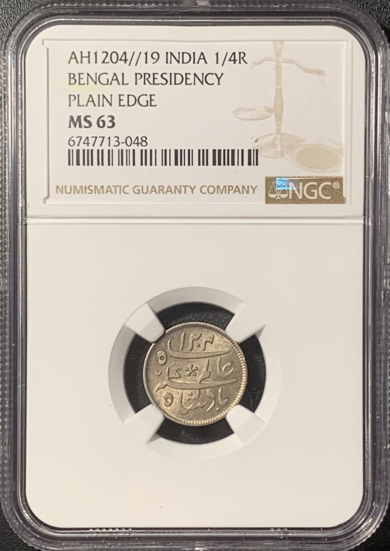 紫瑗钱币——第324期拍卖 印度 孟加拉管辖区 1204/19年 1/4卢比 银币 光边 NGC MS63