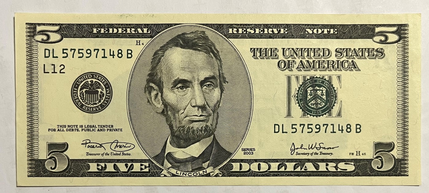 Chase Auction 第26期 - - 外钞、民国钞和人民币混合场！（临时有事，改到22号） 2003版 5美元 大头版 德克萨斯州Fort Worth新印钞厂印刷