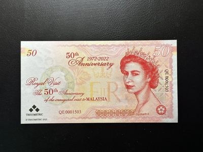 第二十六场！ - 英国女王访马来西亚50周年纪念钞！同时作为马来西亚国际币展门票！双面雕刻！荧光极美！非常有收藏价值！