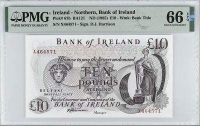 《张总收藏》127期-外币精品汇 - 北爱尔兰10镑 PMG66E 1985年 爱尔兰银行少见品种