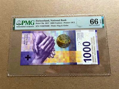 【Blue Auction】✨世界纸币精拍第399期【精】 - 瑞士 手版 2017年1000法郎  PMG66EPQ 