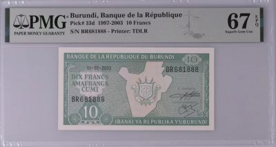 《外钞收藏家》第三百一十八期 - PMG67 布隆迪10法郎 2003年 无47 倒置号 豹子888