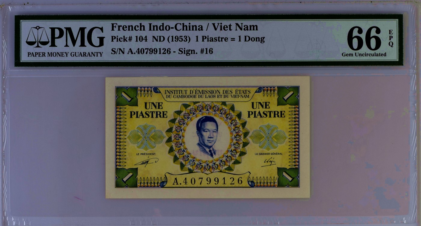 【Blue Auction】✨世界纸币精拍第406期【精】 法属印支 1953年1皮 PMG66EPQ 越南版