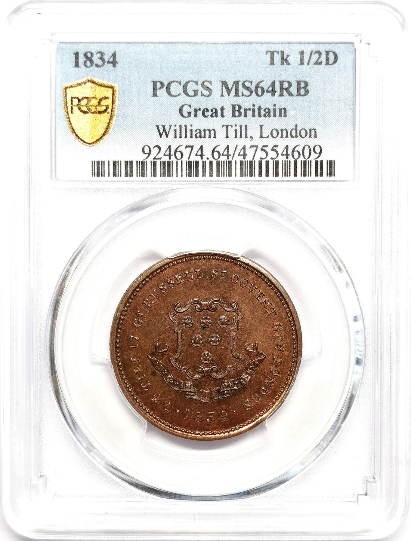 凡希社世界钱币微拍第二百五十七期（感恩专场） 1834英国伦敦W.Till 1/2便士铜代用币PCGS-MS64实物PL