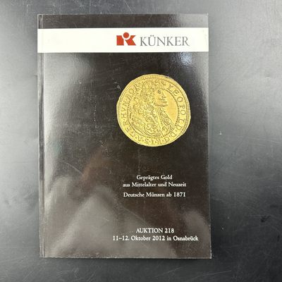康怡轩【钱币拍卖目录册2】第12期 - 钱币拍卖纪念册218【KÜNKER]-共163页