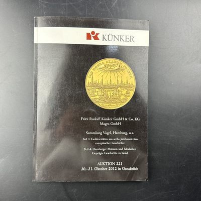 康怡轩【钱币拍卖目录册2】第12期 - 钱币拍卖纪念册221【KÜNKER]-共221页