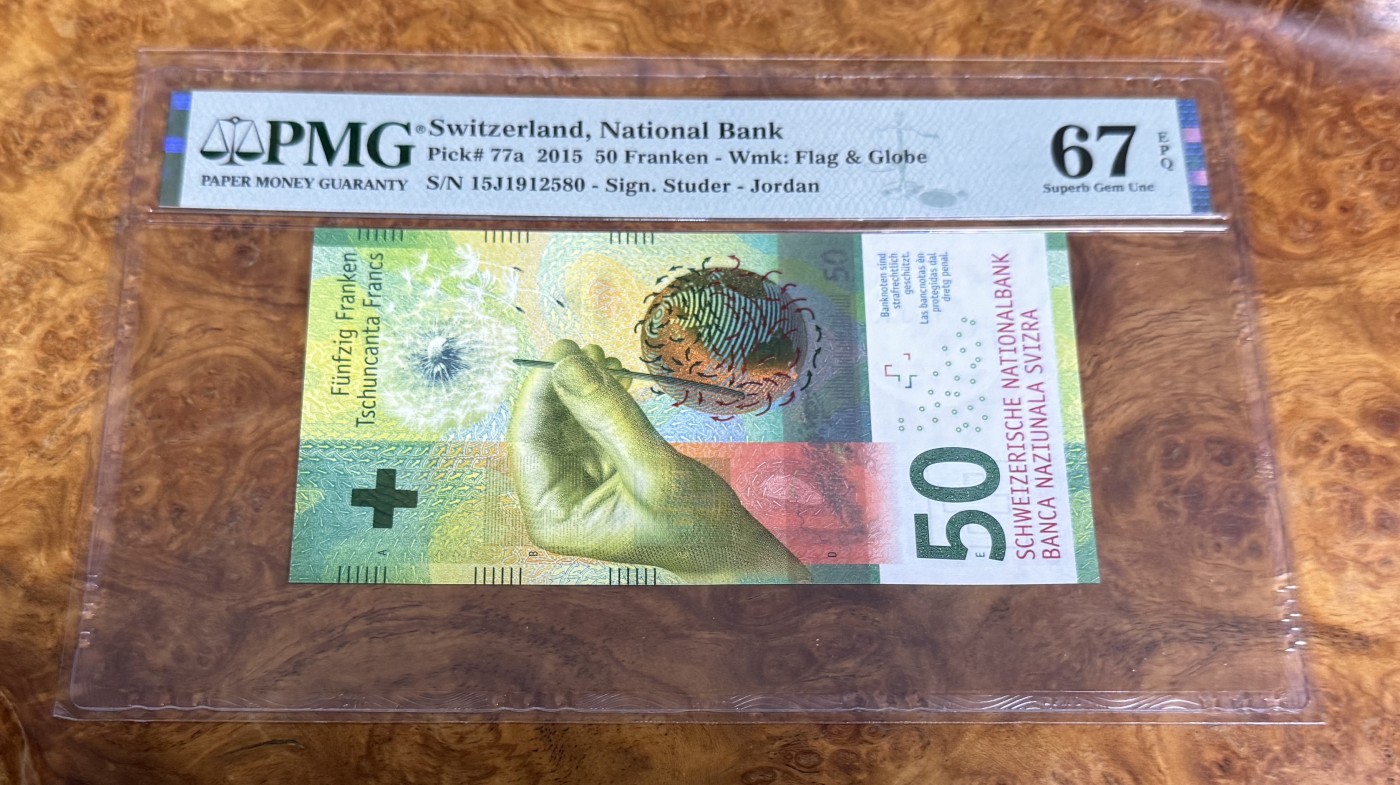 Chase Auction 第22期 - - 外钞、民国钞和人民币混合场！ 2015年瑞士50法郎，PMG67，无47，世界最佳纸币！