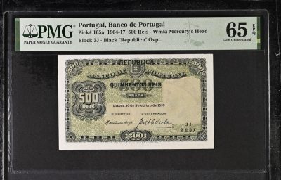 🌗乐淘淘世界纸币收藏拍卖 第40期🌓 - 葡萄牙1904-17年纸币 500Reis 百年老钞 稀少品种 PMG65EPQ 亚军分